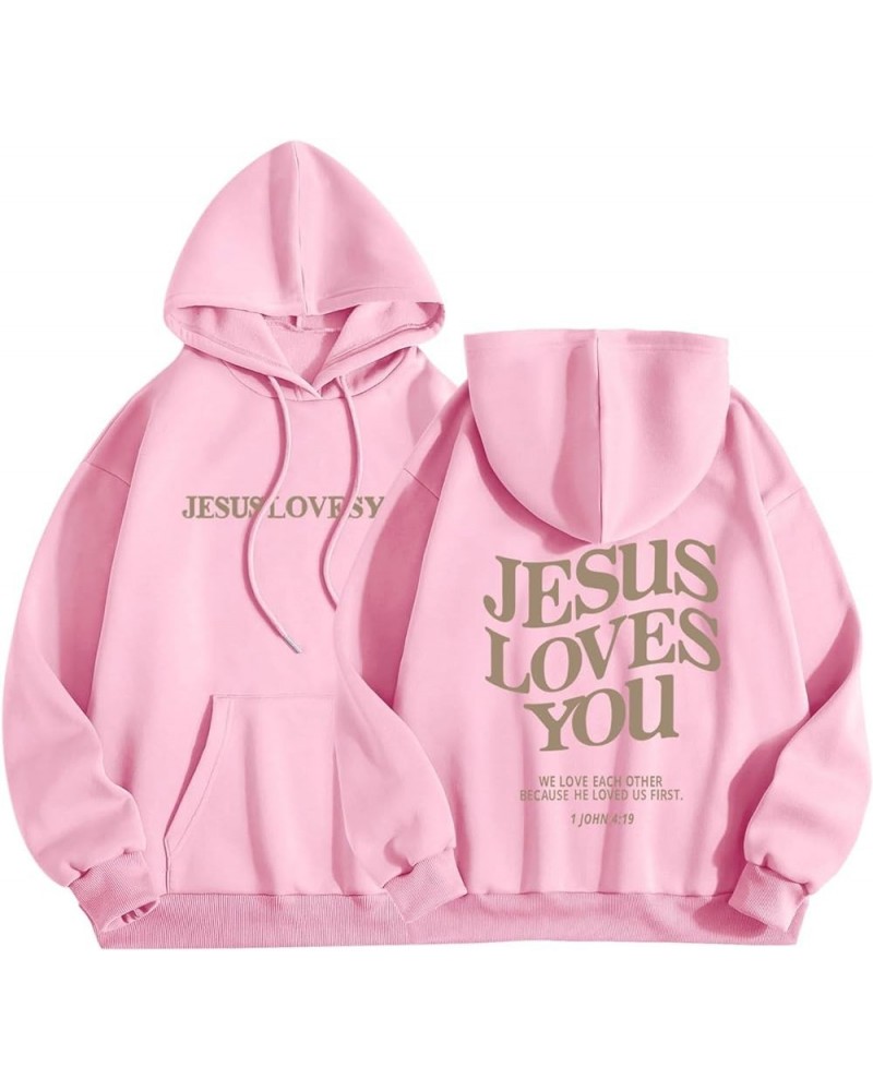 Christian Sweatshirt Women Jesus Loves You Hoodie Oversized Jesus Faith Pullover Inspirational Long Sleeve Tops 01-pink $8.75...