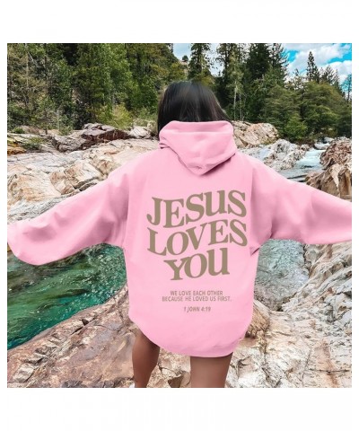 Christian Sweatshirt Women Jesus Loves You Hoodie Oversized Jesus Faith Pullover Inspirational Long Sleeve Tops 01-pink $8.75...