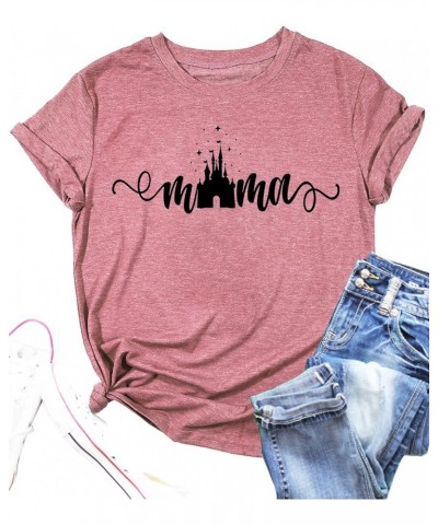 Mama Tshirt for Women Magic Kingdom Mom Shirts Funny Mommy Short Sleeve Graphic Tee Mothers Blouse Tops Pink $10.00 T-Shirts