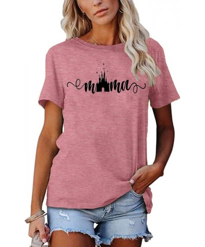 Mama Tshirt for Women Magic Kingdom Mom Shirts Funny Mommy Short Sleeve Graphic Tee Mothers Blouse Tops Pink $10.00 T-Shirts