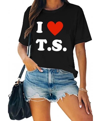 I Love TS Graphic Concert Tees T Shirt for Women Country Music Shirt Top Casual Band Music Lovers Top Tee Black $10.08 T-Shirts