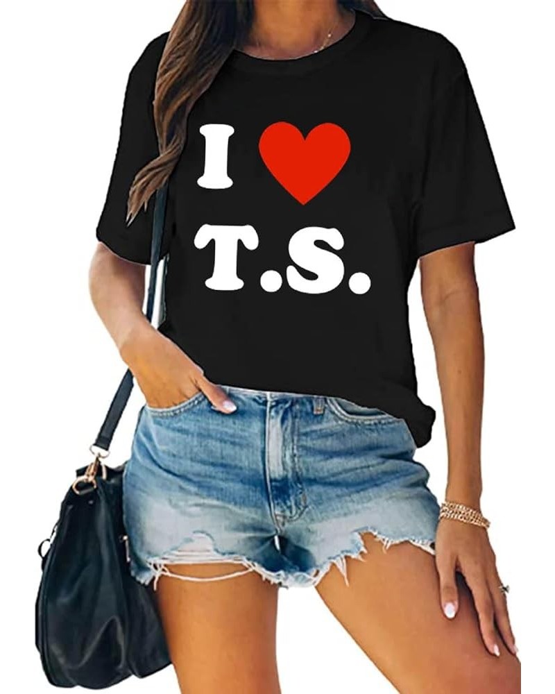 I Love TS Graphic Concert Tees T Shirt for Women Country Music Shirt Top Casual Band Music Lovers Top Tee Black $10.08 T-Shirts