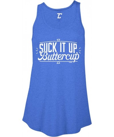 Suck It Up Buttercup - Gym Fitness Workout Women's Flowy Tank Top Royal Blue $10.80 Tanks