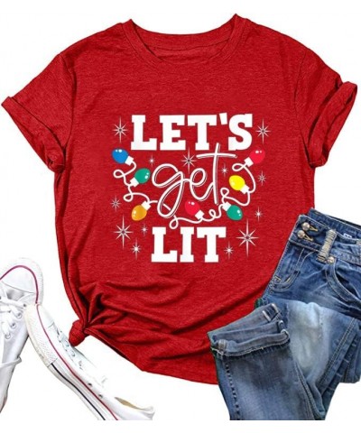 Let's Get Lit T Shirt Women Christmas Lights Shirt Cute Graphic Short Sleeve Xmas Tops Tees Red $10.44 T-Shirts