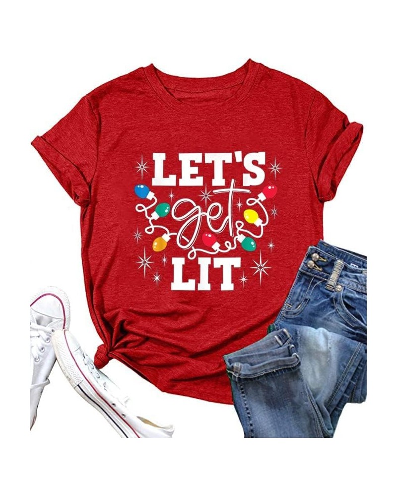 Let's Get Lit T Shirt Women Christmas Lights Shirt Cute Graphic Short Sleeve Xmas Tops Tees Red $10.44 T-Shirts