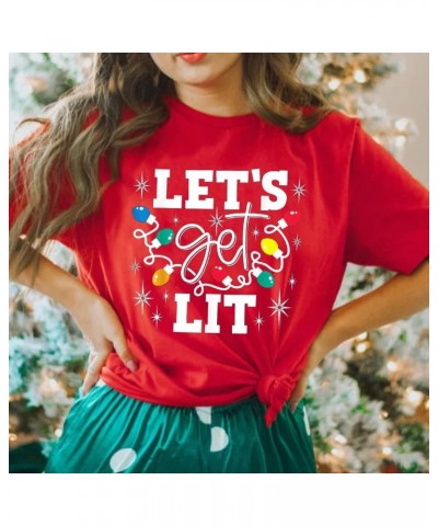 Let's Get Lit T Shirt Women Christmas Lights Shirt Cute Graphic Short Sleeve Xmas Tops Tees Red $10.44 T-Shirts