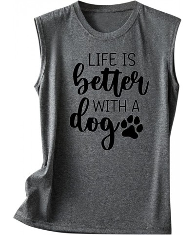 Life is Better with a Dog, Womens Tank Tops Funny Graphic Tshirt Women Sleeveless Round Neck Camis Basic Shirts Blouse Dark G...