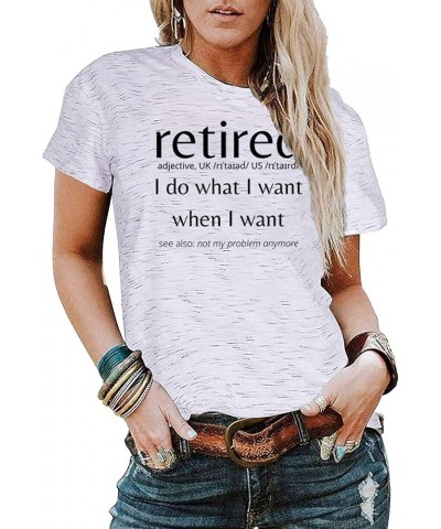 Women's Retired Definition Letter Prints T-Shirt Funny Retirement Gifts Summer Short Sleeve Tees Casual Tops White $8.99 Tops