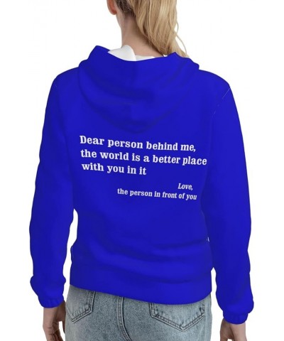 Dear Person Behind Me Hoodies For Women, To The Person in front of you Sweatshirt Pullover Funny Hoodies Blue $16.23 Hoodies ...