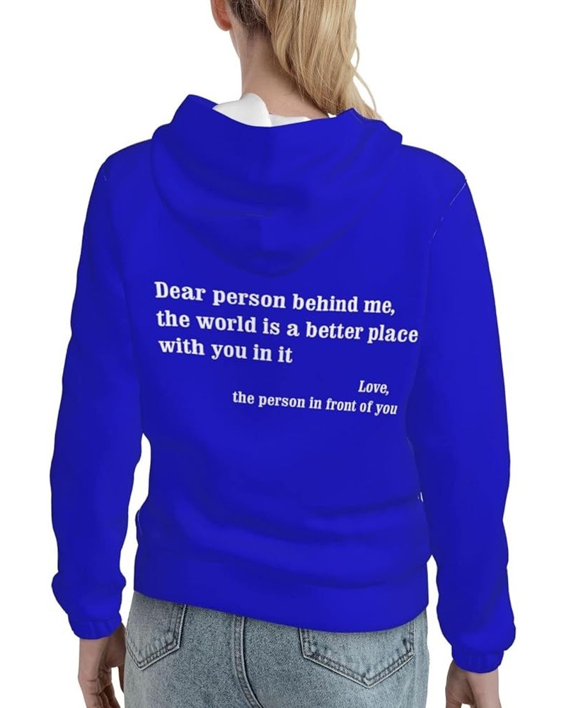 Dear Person Behind Me Hoodies For Women, To The Person in front of you Sweatshirt Pullover Funny Hoodies Blue $16.23 Hoodies ...