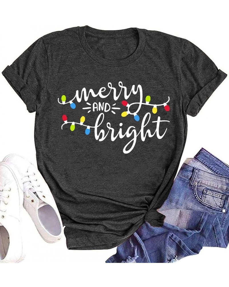 Merry and Bright Chirstmas T Shirts for Women Xmas Graphic Print Tees Holiday Casual Shirt Tee Tops Grey2 $13.90 T-Shirts